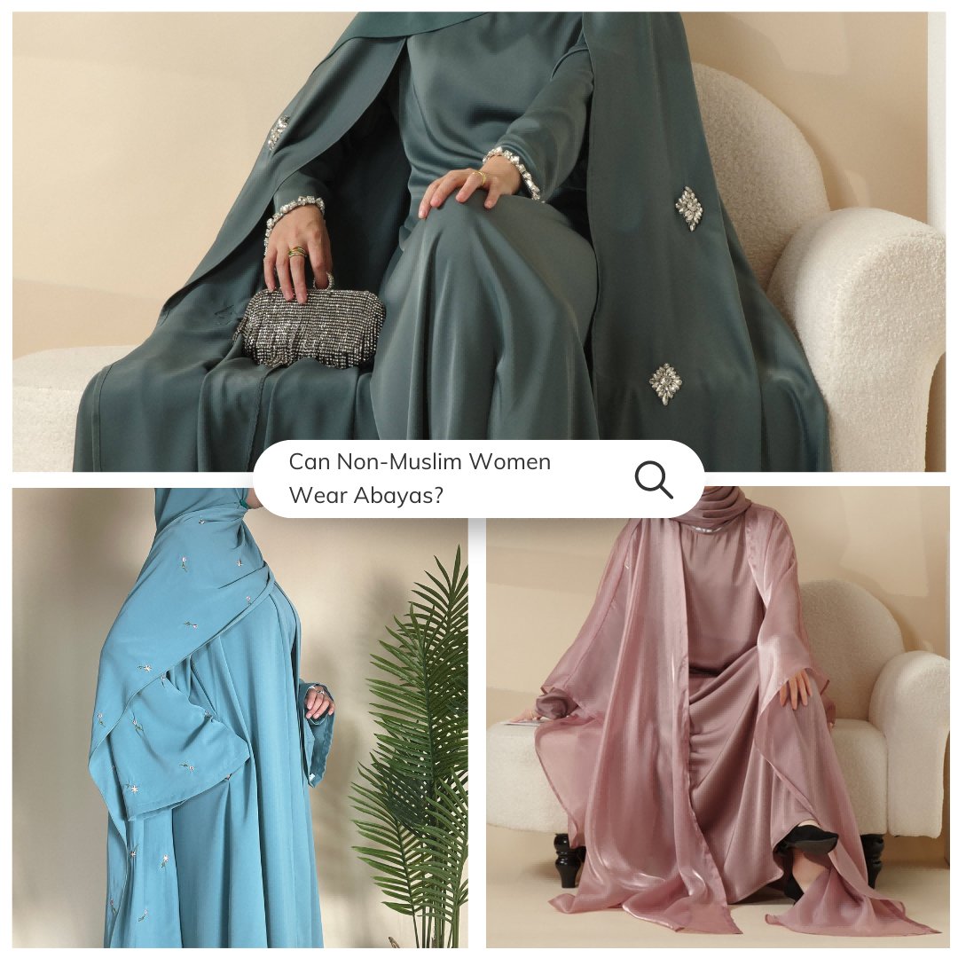 Can Non-Muslim Women Wear Abayas?  October 2025 - Mariam's Collection