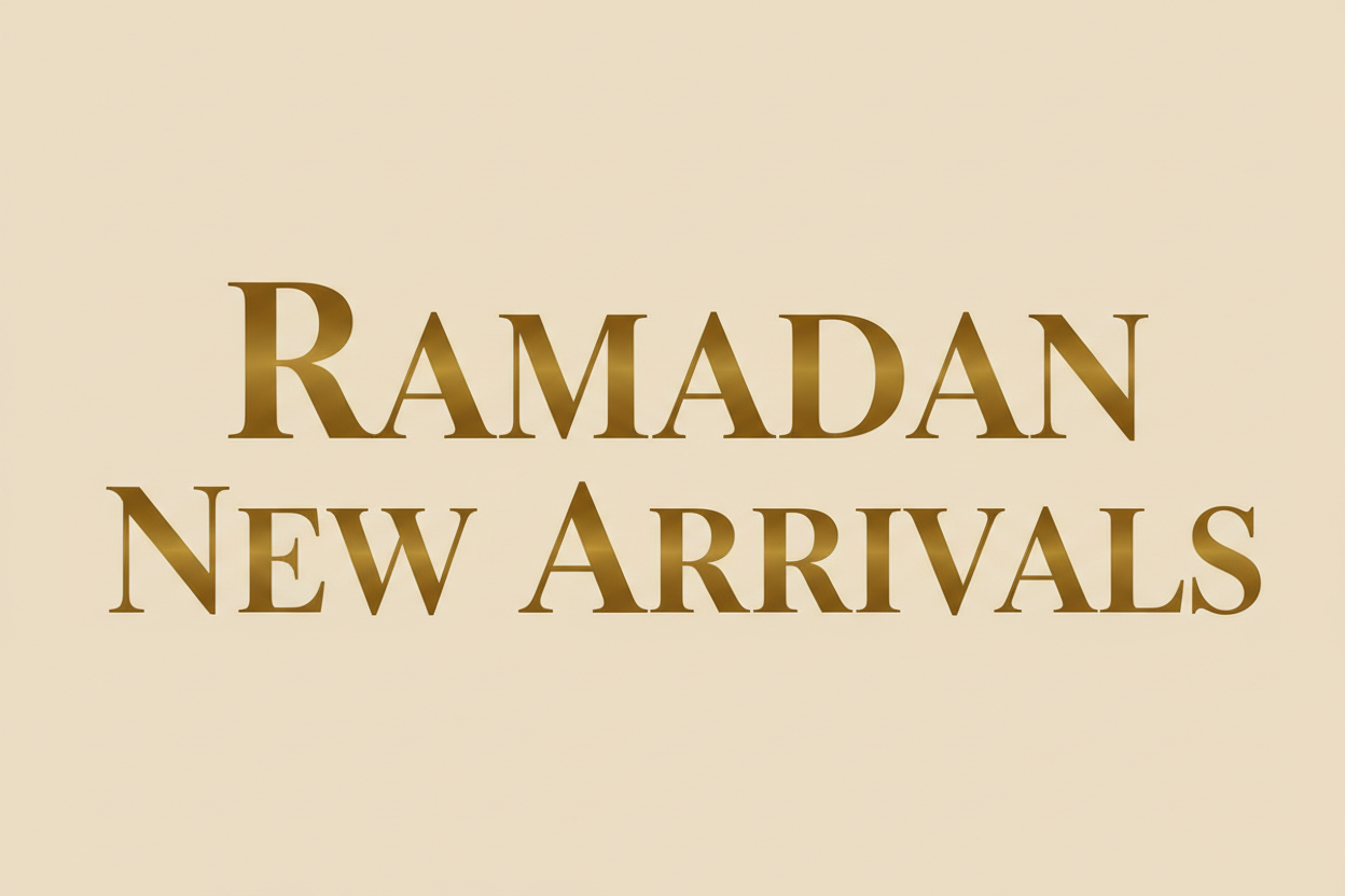 Ramadan New Arrivals