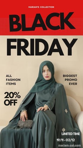 Black Friday Deals 2025 on Abaya From Mariam's Collection: Huge Discounts and Win a Free Abaya!  November 2025 - Mariam's Collection