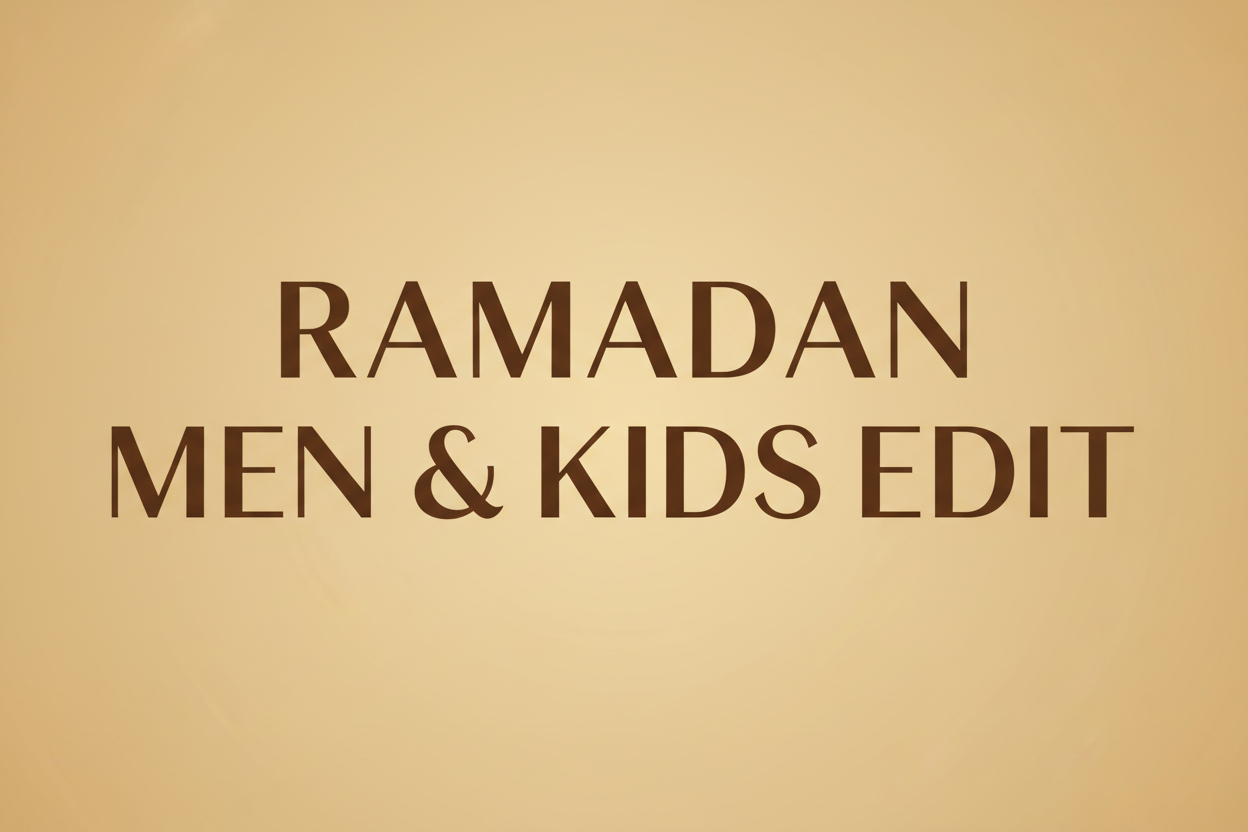 Ramadan Men & Kids Edit